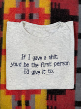 Load image into Gallery viewer, Vintage If I Gave a Shit Shirt (XL)

