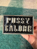 Vintage 2004 Pussy Galore Belt Buckle